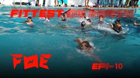 Fittest On Earth - FOE-Ep10