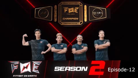 Fittest On Earth - FOE (Season 2)-Ep12